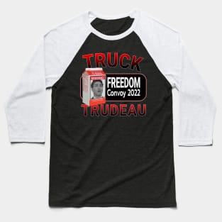 TRUCK TRUDEAU MUST GO - SAVE CANADA FREEDOM CONVOY 2022 TRUCKERS RED LETTERS Baseball T-Shirt